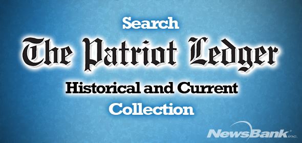 The Patriot Ledger Historical and Current Collection